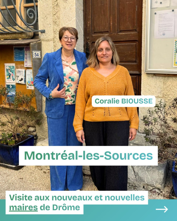 Démarrage de ma tournée des nouveaux maires : Sahune, Montréal-les-Sources, Aubres